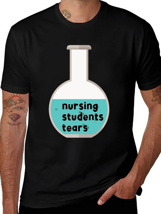 Nursing Student Tears T-Shirt - Novelty Graphic Tee