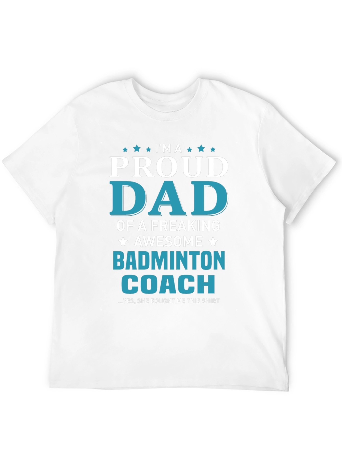 Proud Dad Badminton Coach T-Shirt: Awesome Gift!
