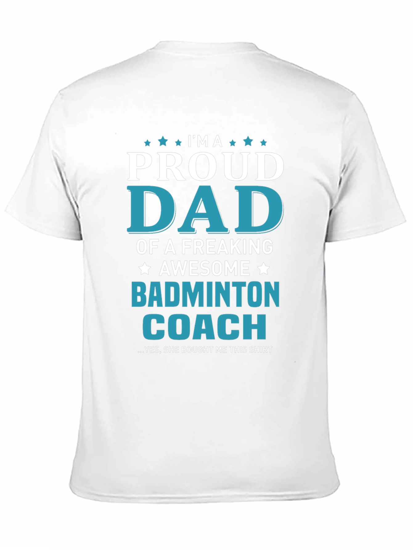 Proud Dad Badminton Coach T-Shirt: Awesome Gift!