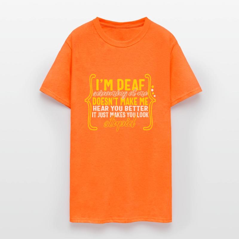 Deaf Awareness Month Shirt, I'm Deaf Screaming At