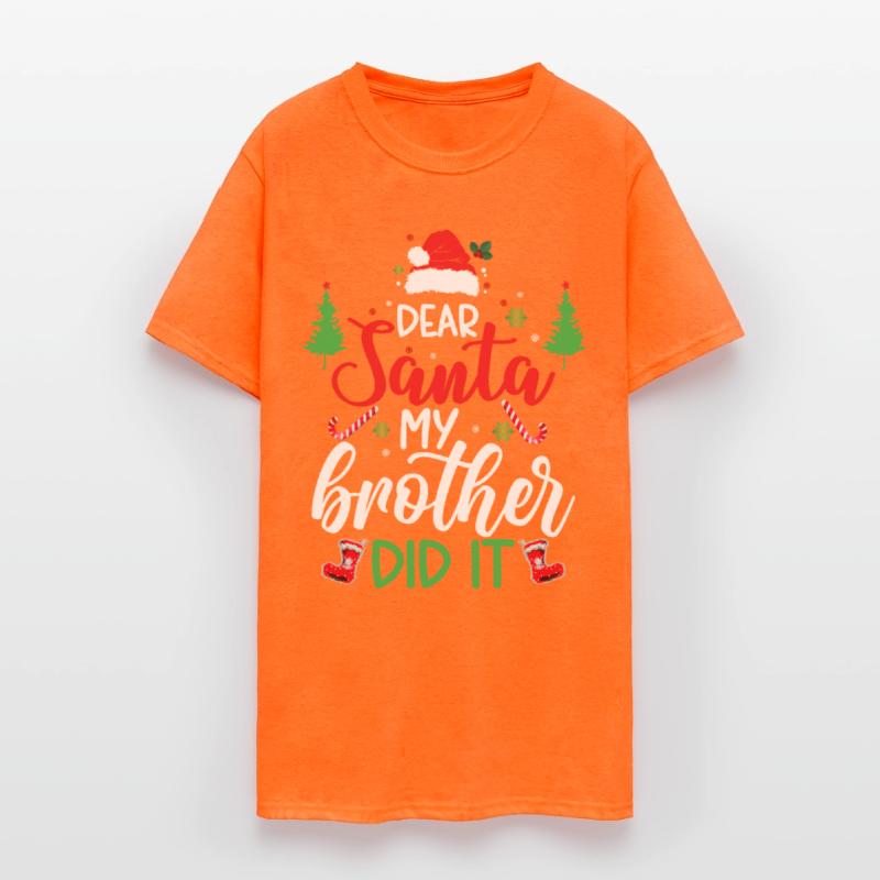 Dear Santa My Brother Did It Funny Christmas