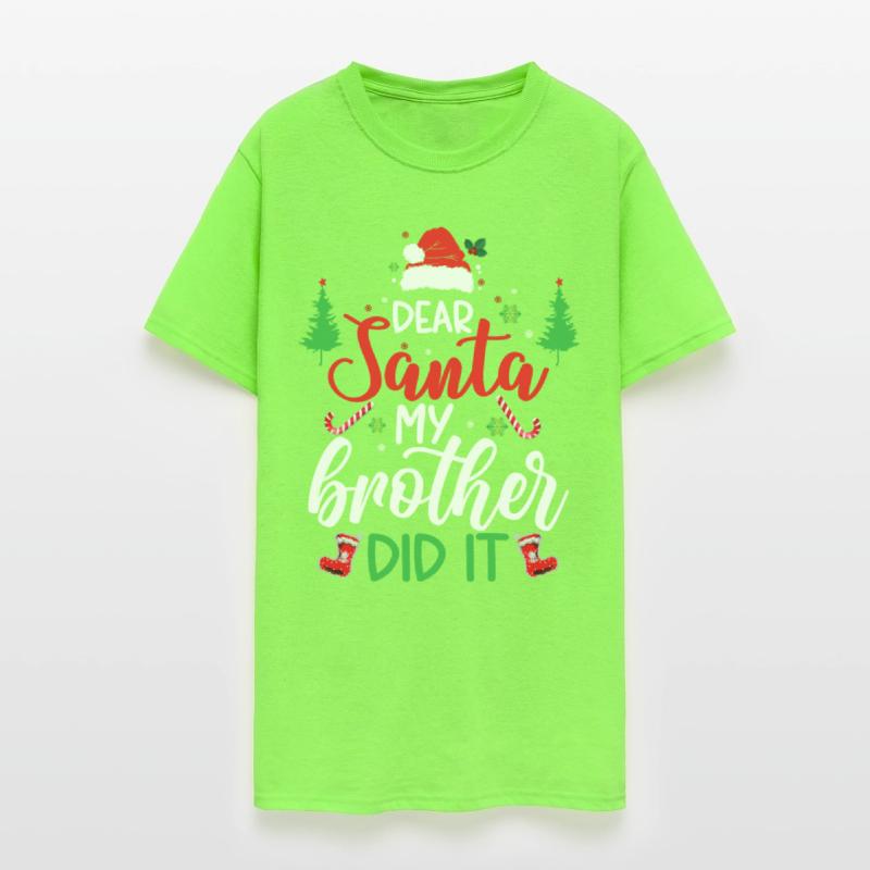 Dear Santa My Brother Did It Funny Christmas