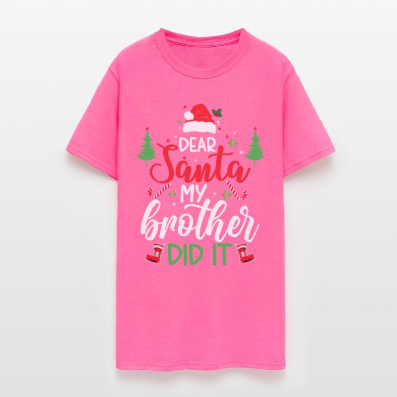 Dear Santa My Brother Did It Funny Christmas