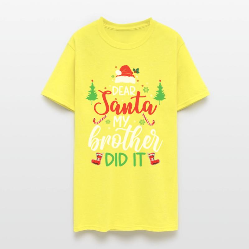 Dear Santa My Brother Did It Funny Christmas
