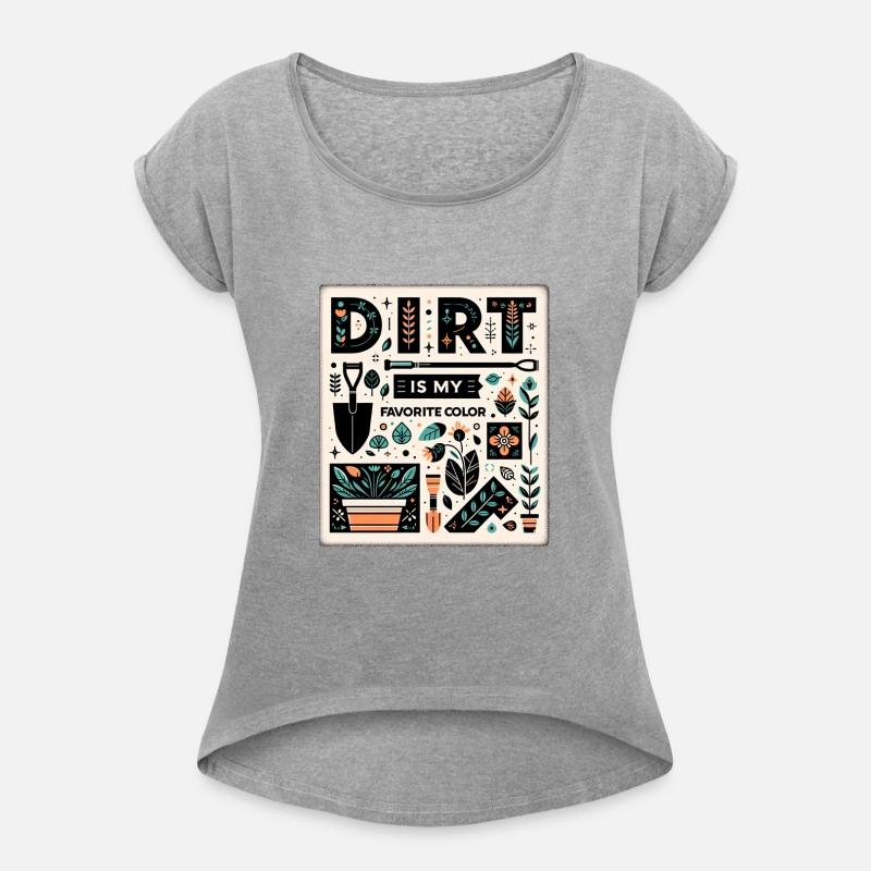 Dirt Is My Favorite Color 10