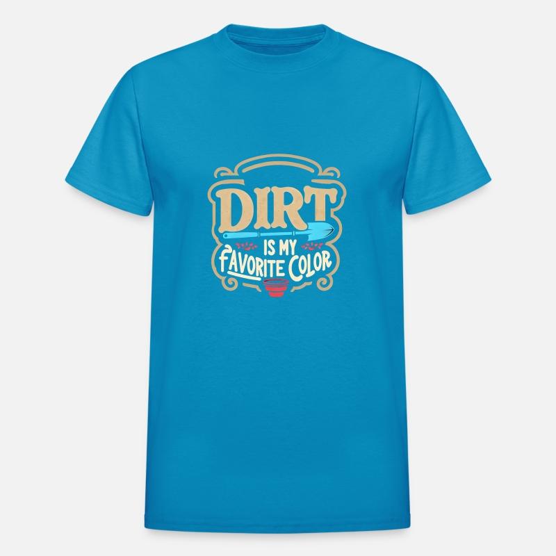 Dirt Is My Favorite Color 7