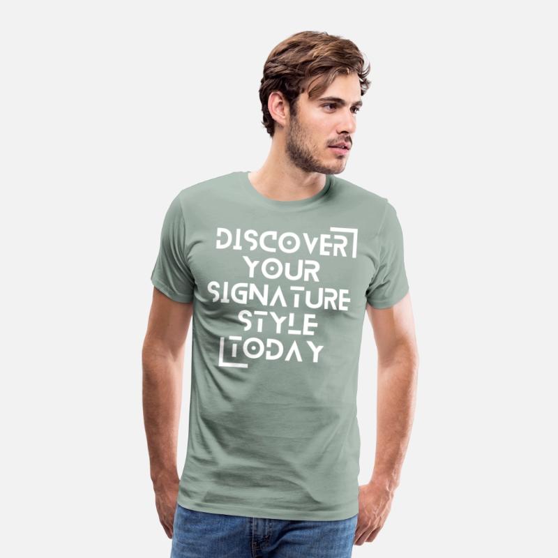 Discover Your Signature Style Today : t-shirt