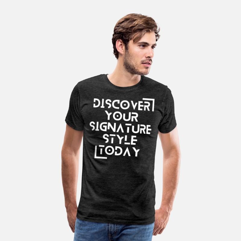 Discover Your Signature Style Today : t-shirt