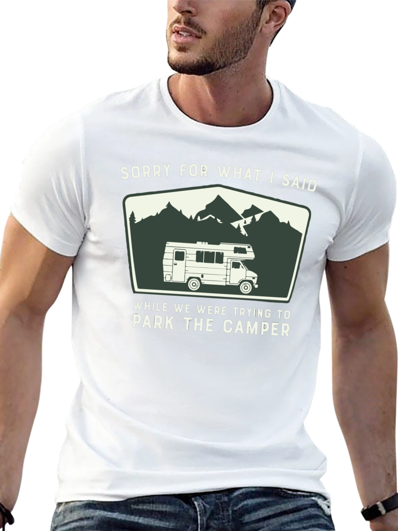 Sorry For What I Said Camper T-Shirt