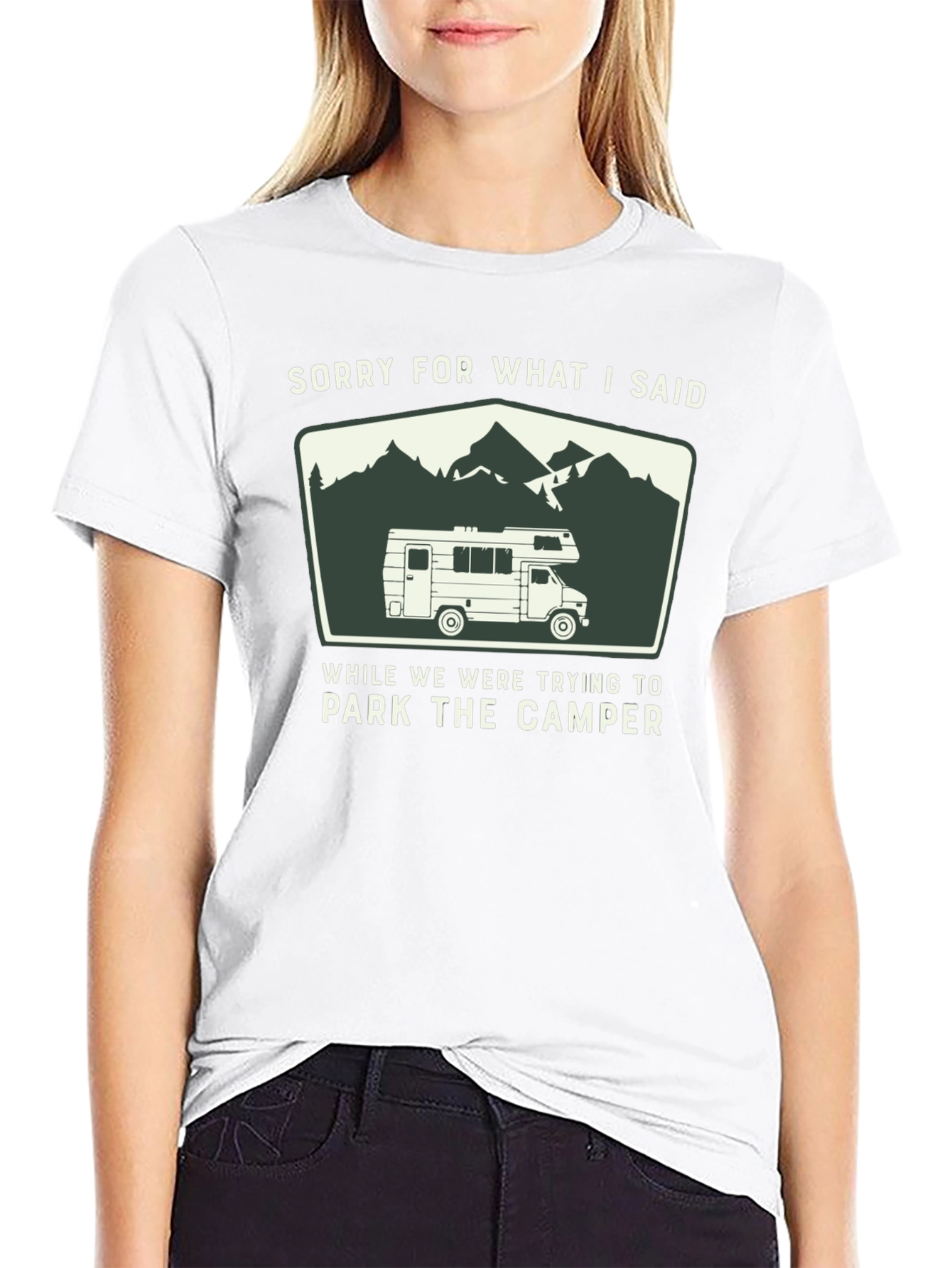 Sorry For What I Said Camper T-Shirt