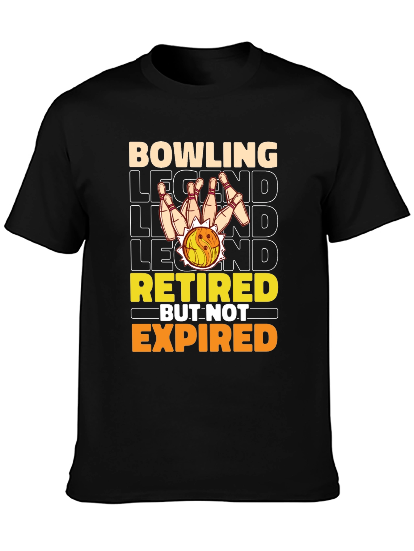 Bowling Legend Retired But Not Expired T-Shirt