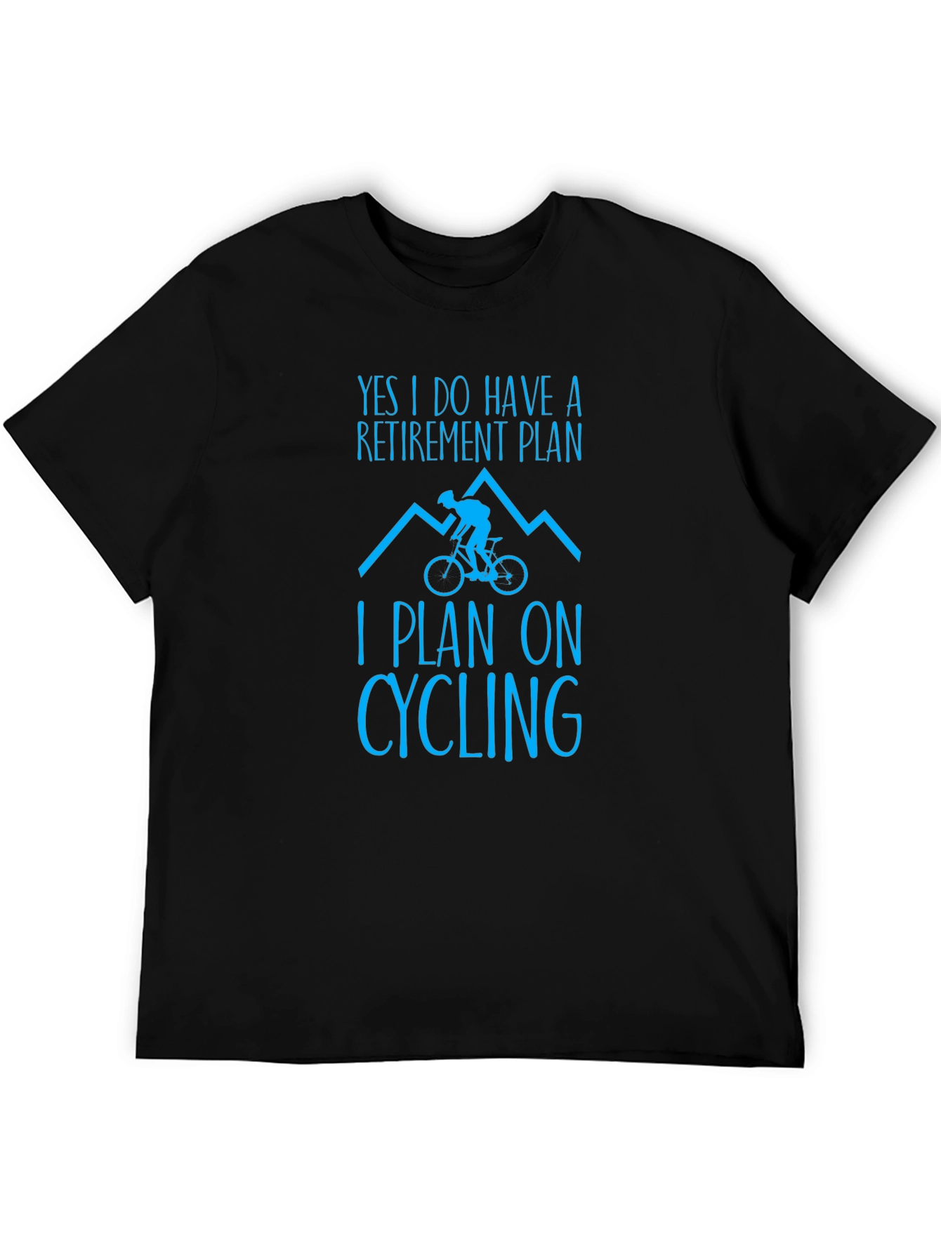 Cycling Retirement Plan T-Shirt