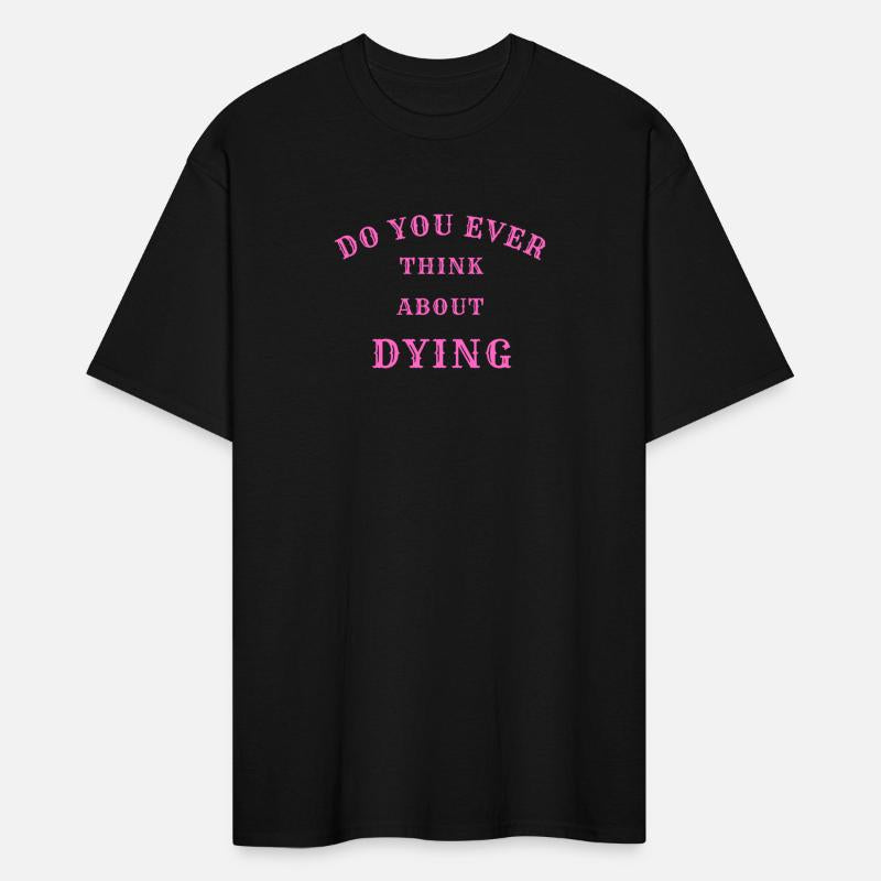 Do you ever think about dying