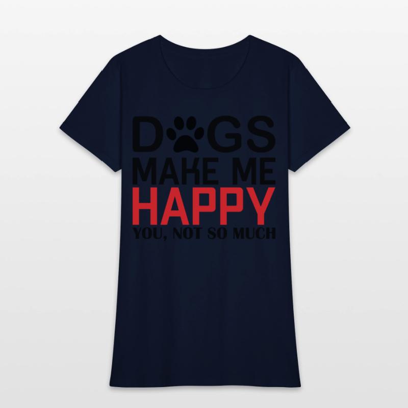 Dogs make me Happy