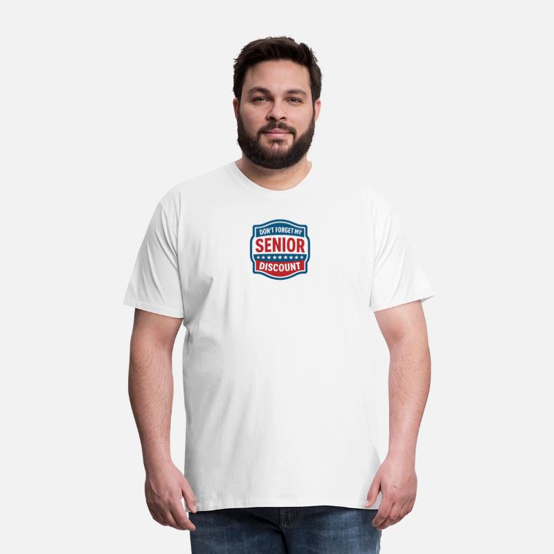 Dont Forget My Senior Discount