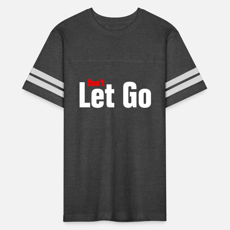 DON'T LET GO RELATIONSHIP FEELING RELATION ROMANCE