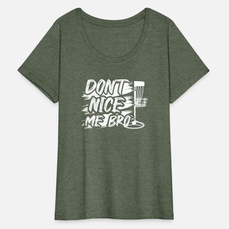 Don't Nice Me Bro Frisbee Disc Golf