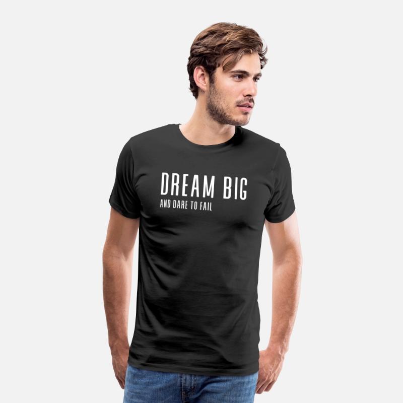 Dream big and dare to fail