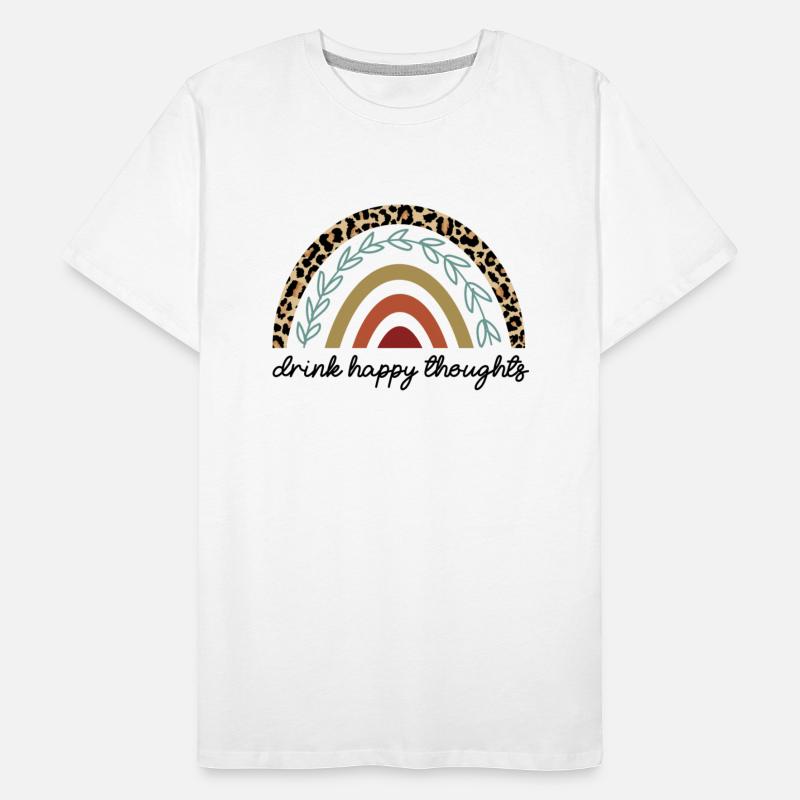 Drink happy thoughts