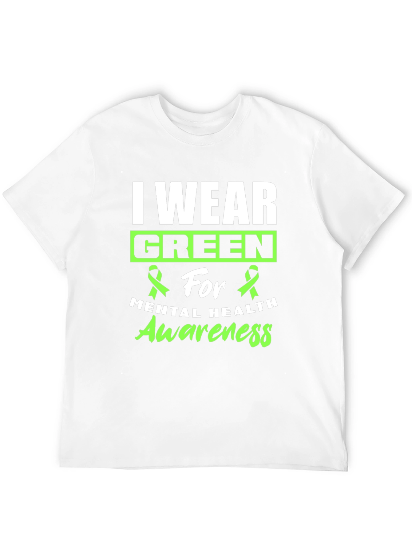 I Wear Green Mental Health Awareness T-Shirt