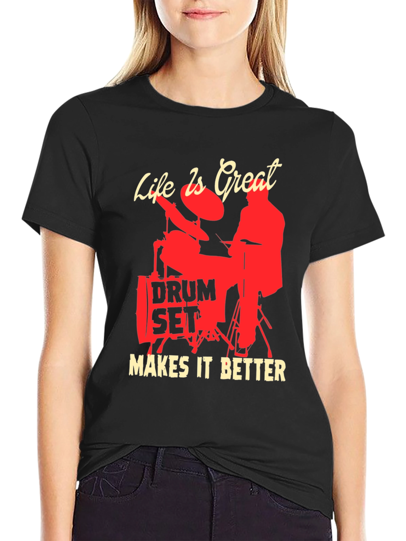 Drum Set Makes It Better T-Shirt
