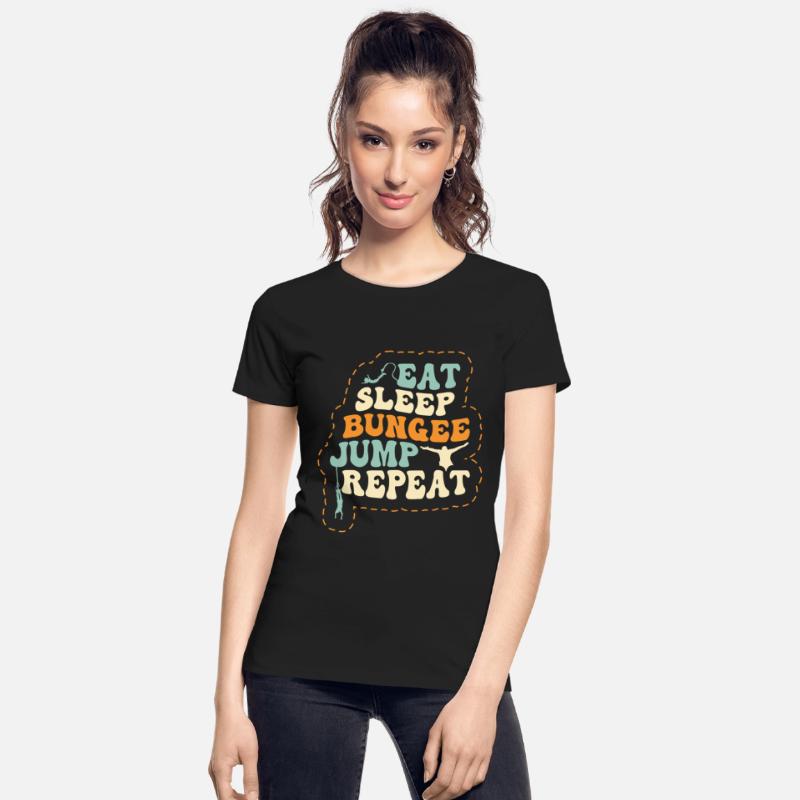 Eat Sleep Bungee Jump Repeat Bungee Jumping