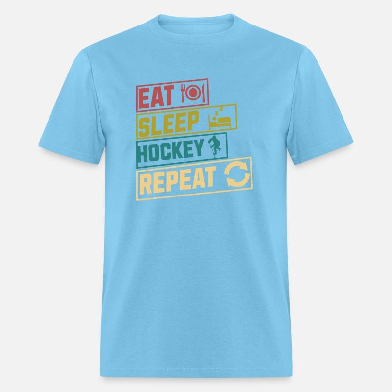Eat sleep hockey repeat hobby