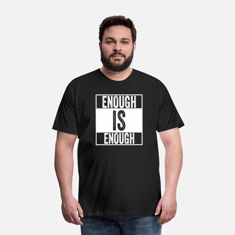 Enough is Enough - I wear Orange Shirt