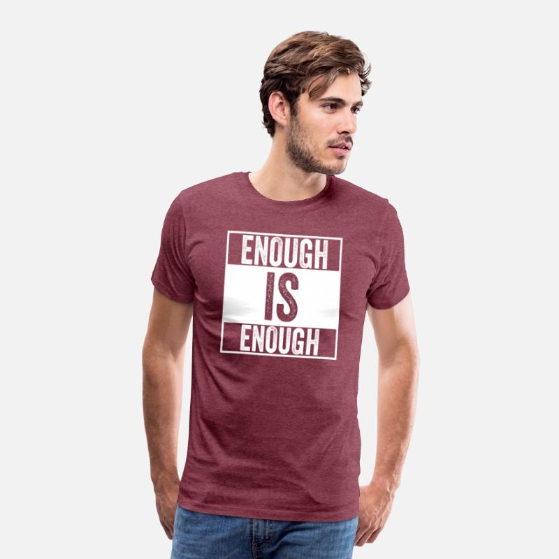 Enough is Enough - I wear Orange Shirt