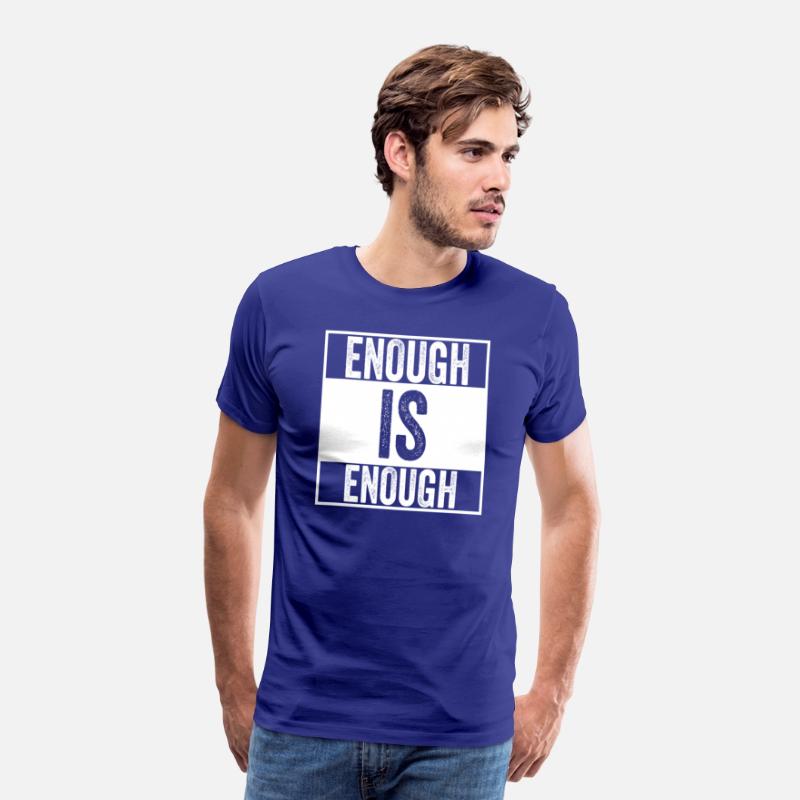 Enough is Enough - I wear Orange Shirt