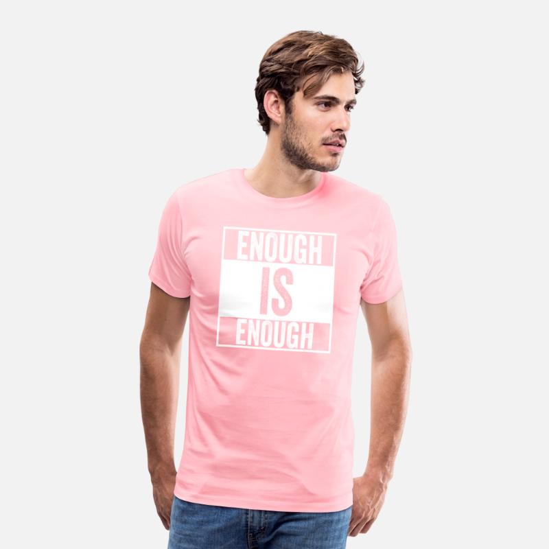 Enough is Enough - I wear Orange Shirt