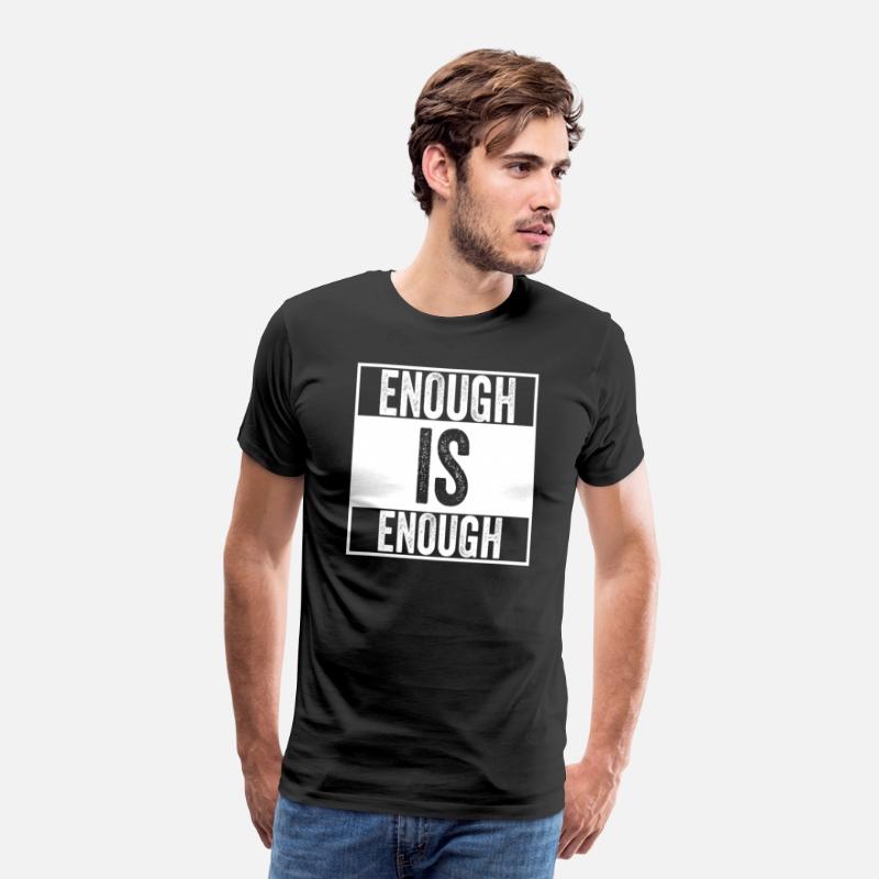 Enough is Enough - I wear Orange Shirt