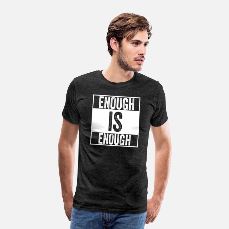 Enough is Enough - I wear Orange Shirt