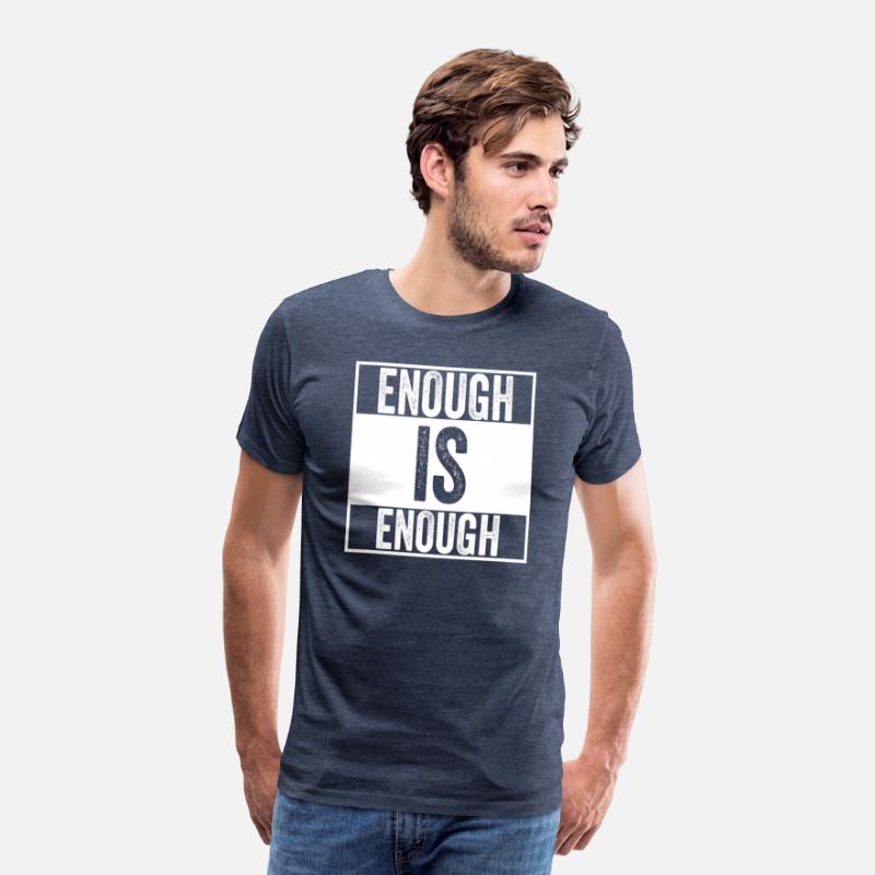 Enough is Enough - I wear Orange Shirt