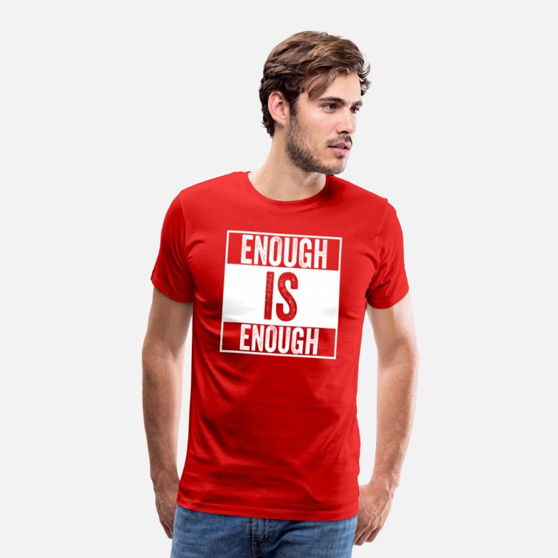 Enough is Enough - I wear Orange Shirt