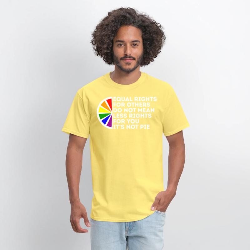 Equal Rights Is Not A Pie Human Rights Gay Pride