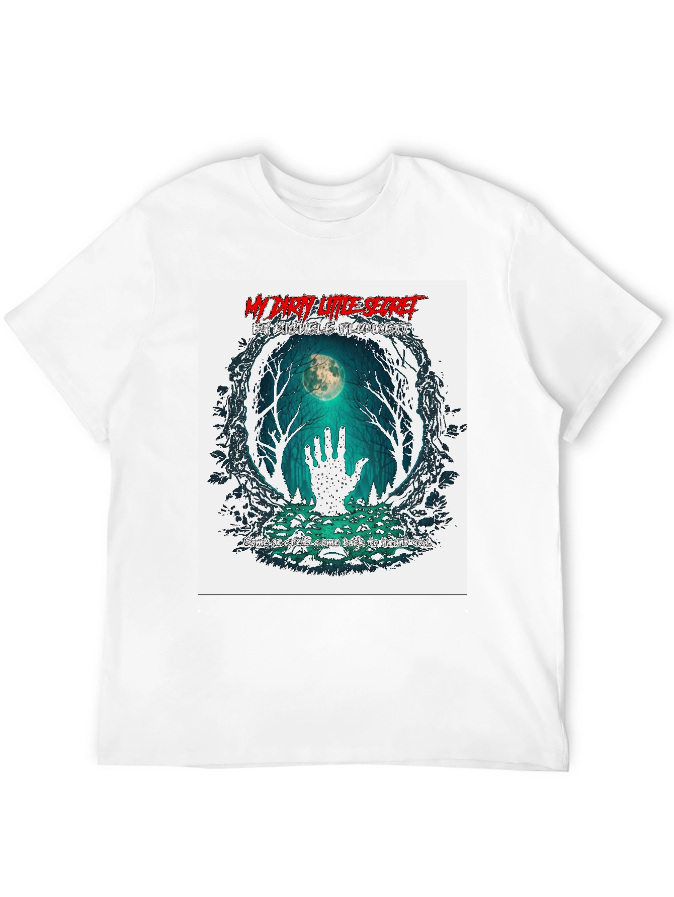 My Dirty Little Secret T-Shirt