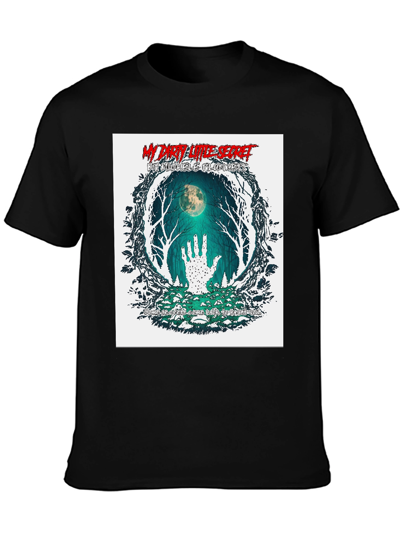 My Dirty Little Secret T-Shirt