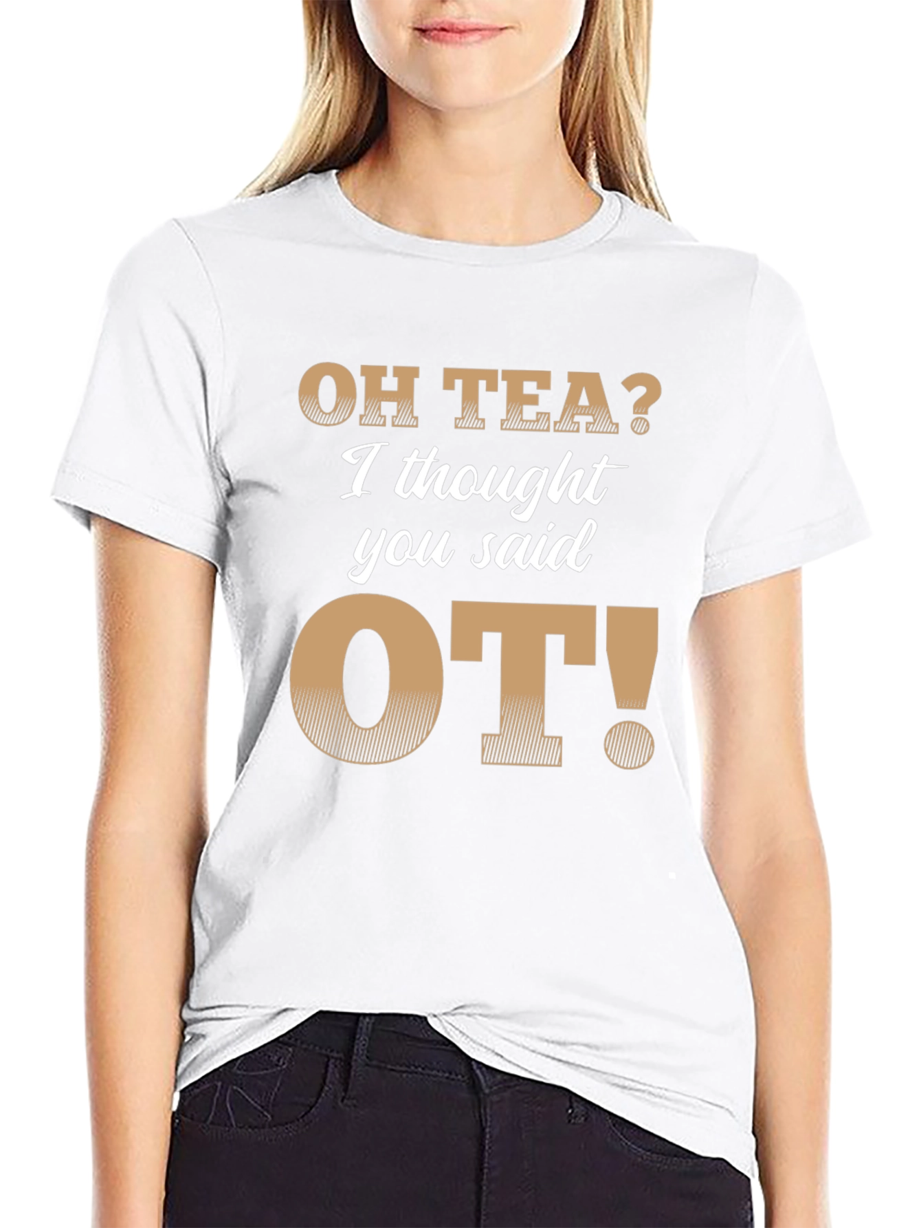 Oh Tea? OT! Novelty Occupational Therapy T-Shirt