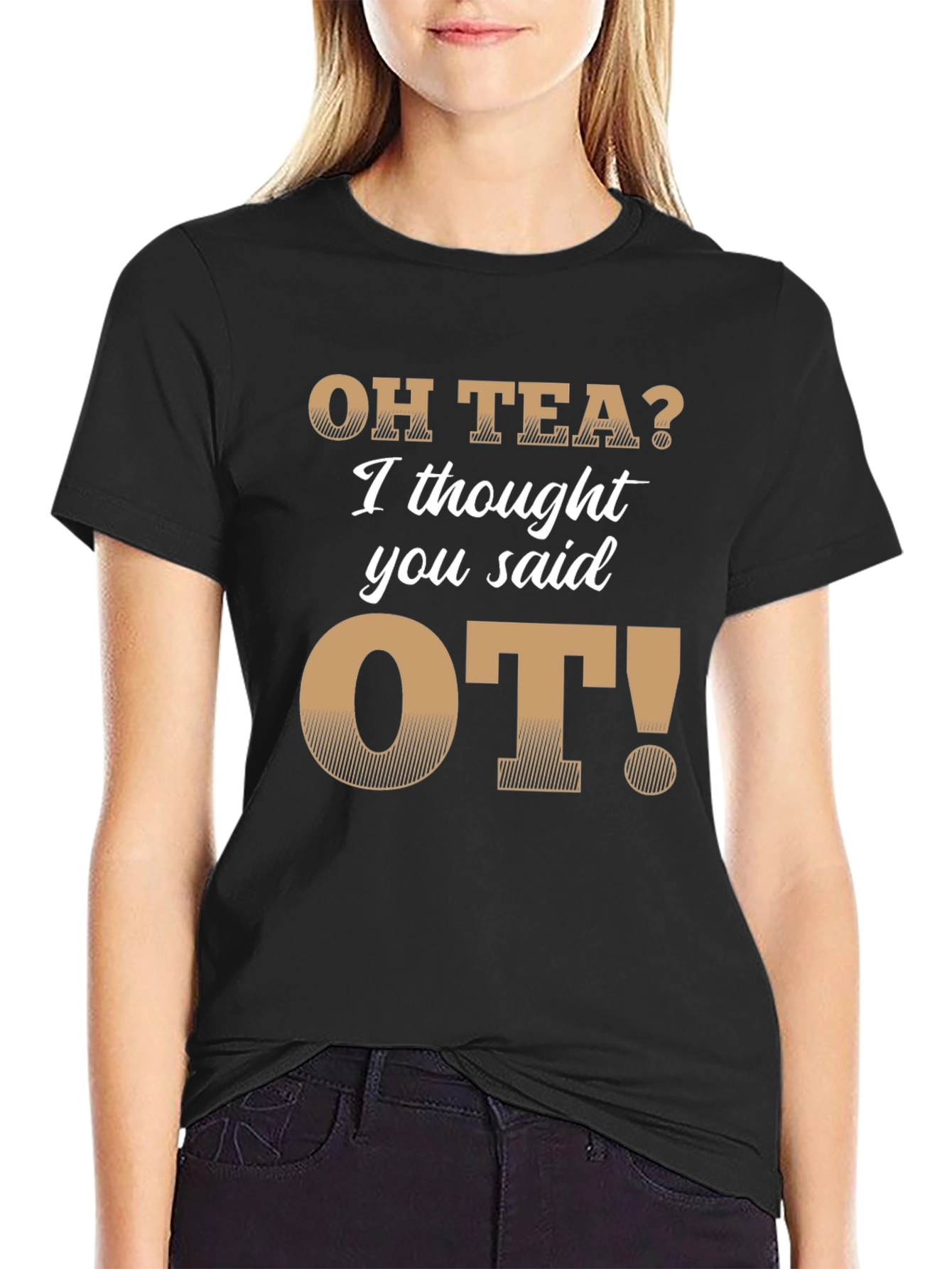 Oh Tea? OT! Novelty Occupational Therapy T-Shirt