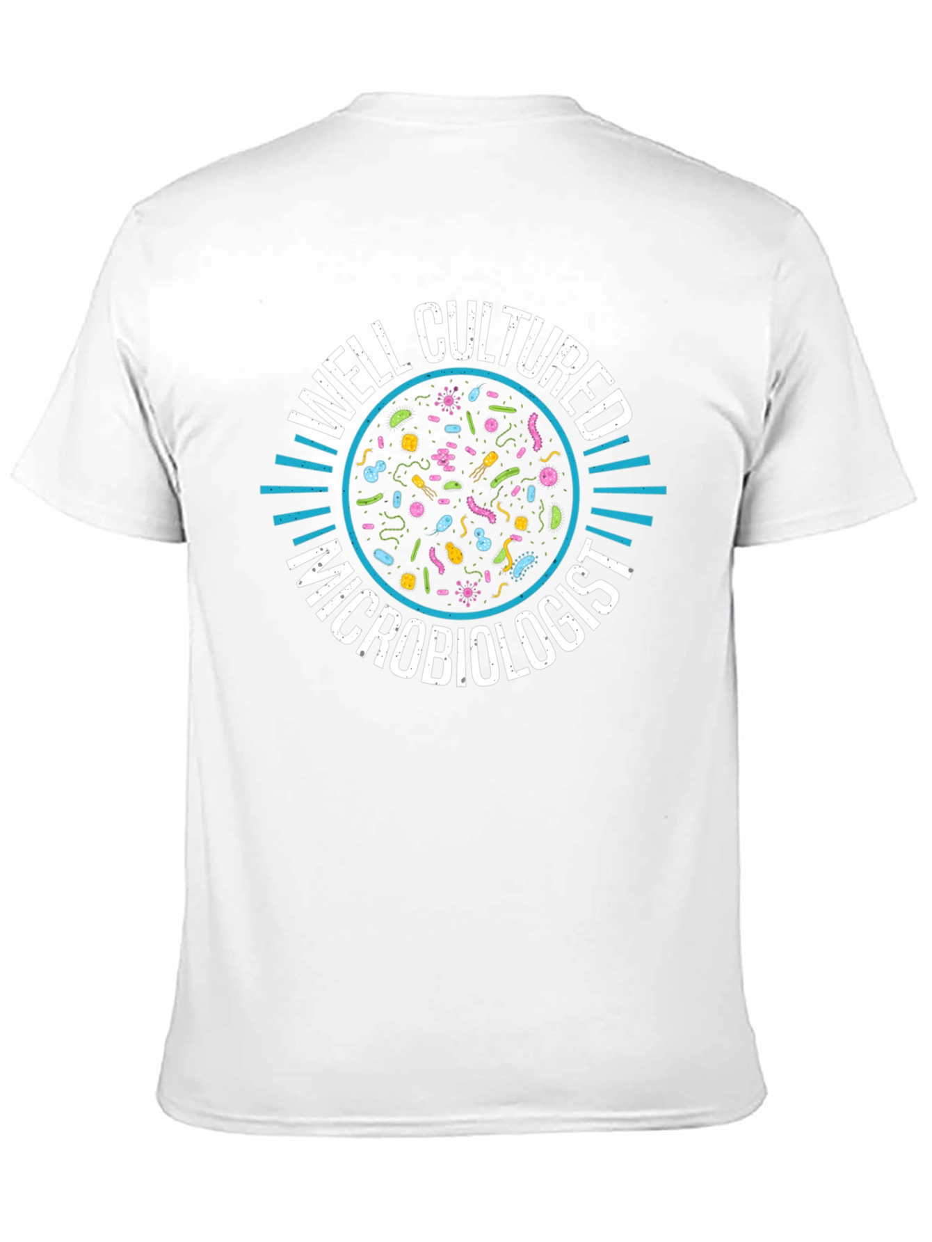 Well Cultured Microbiologist T-Shirt - Black