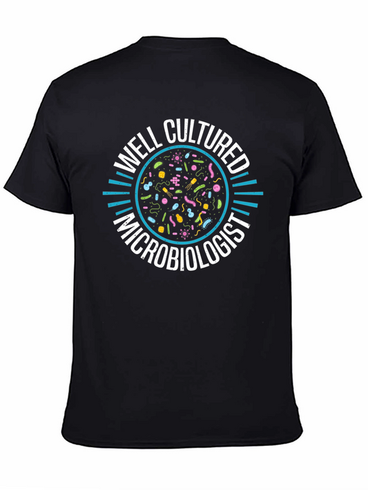 Well Cultured Microbiologist T-Shirt - Black