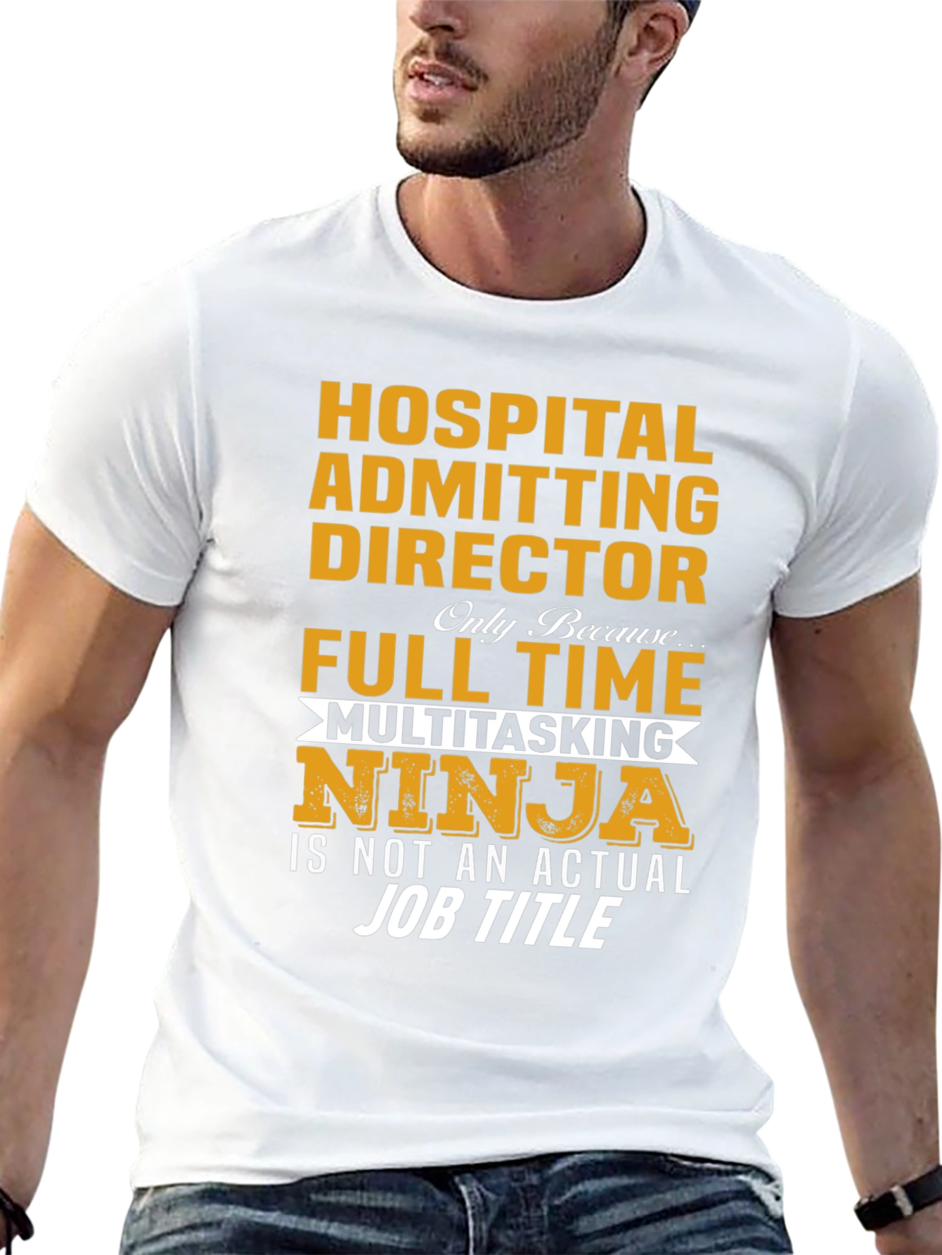 Hospital Admitting Director T-Shirt - Multitasking Ninja