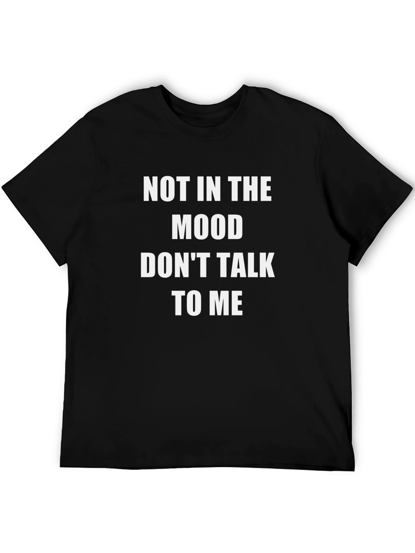Not in the Mood T-Shirt - Funny Introvert Tee