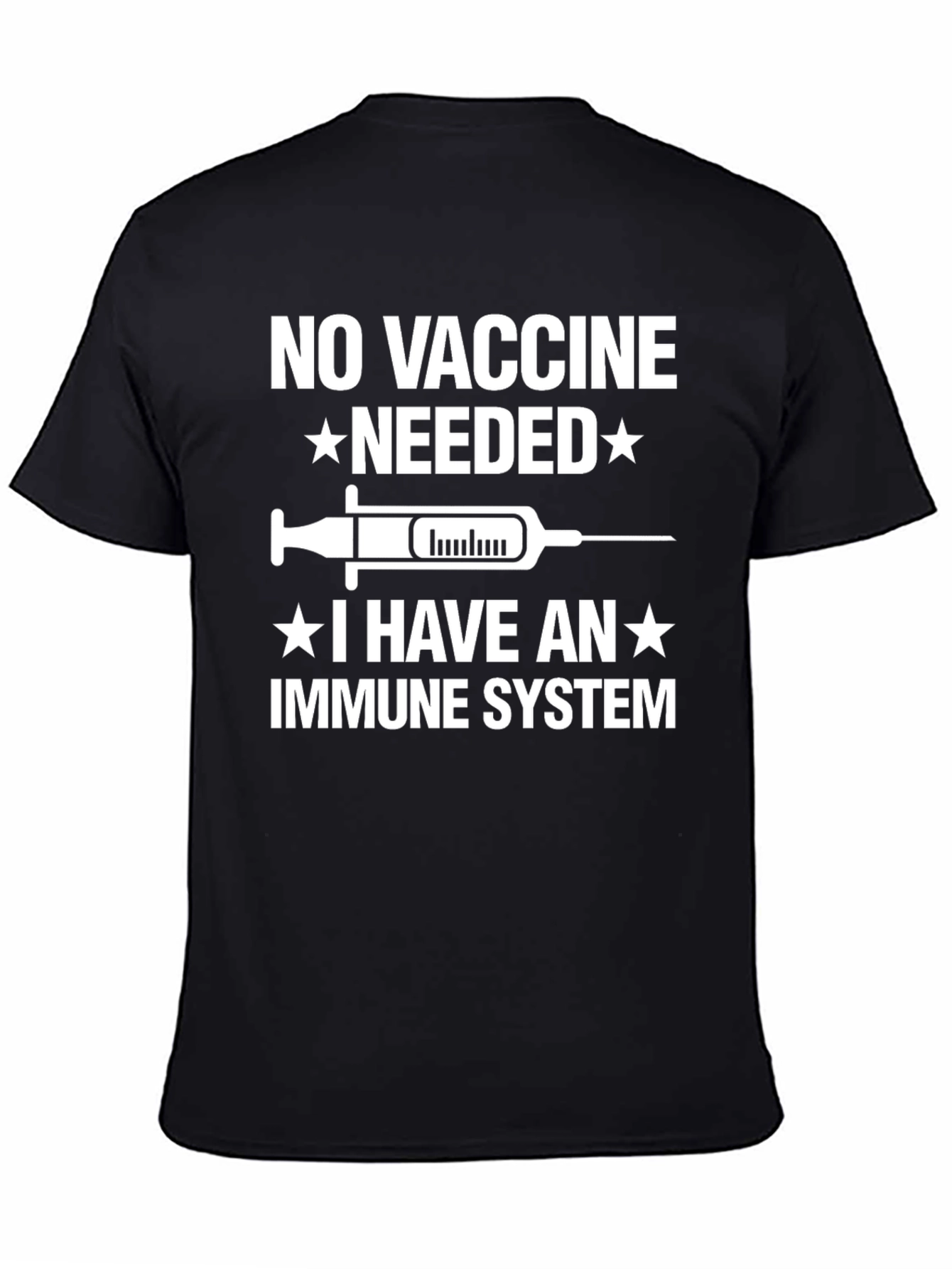 No Vaccine Needed Immune System T-Shirt