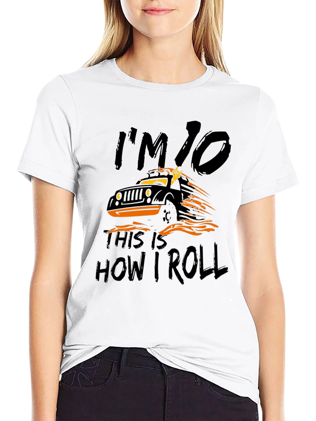 Im 10 This is How I Roll Jeep T-Shirt