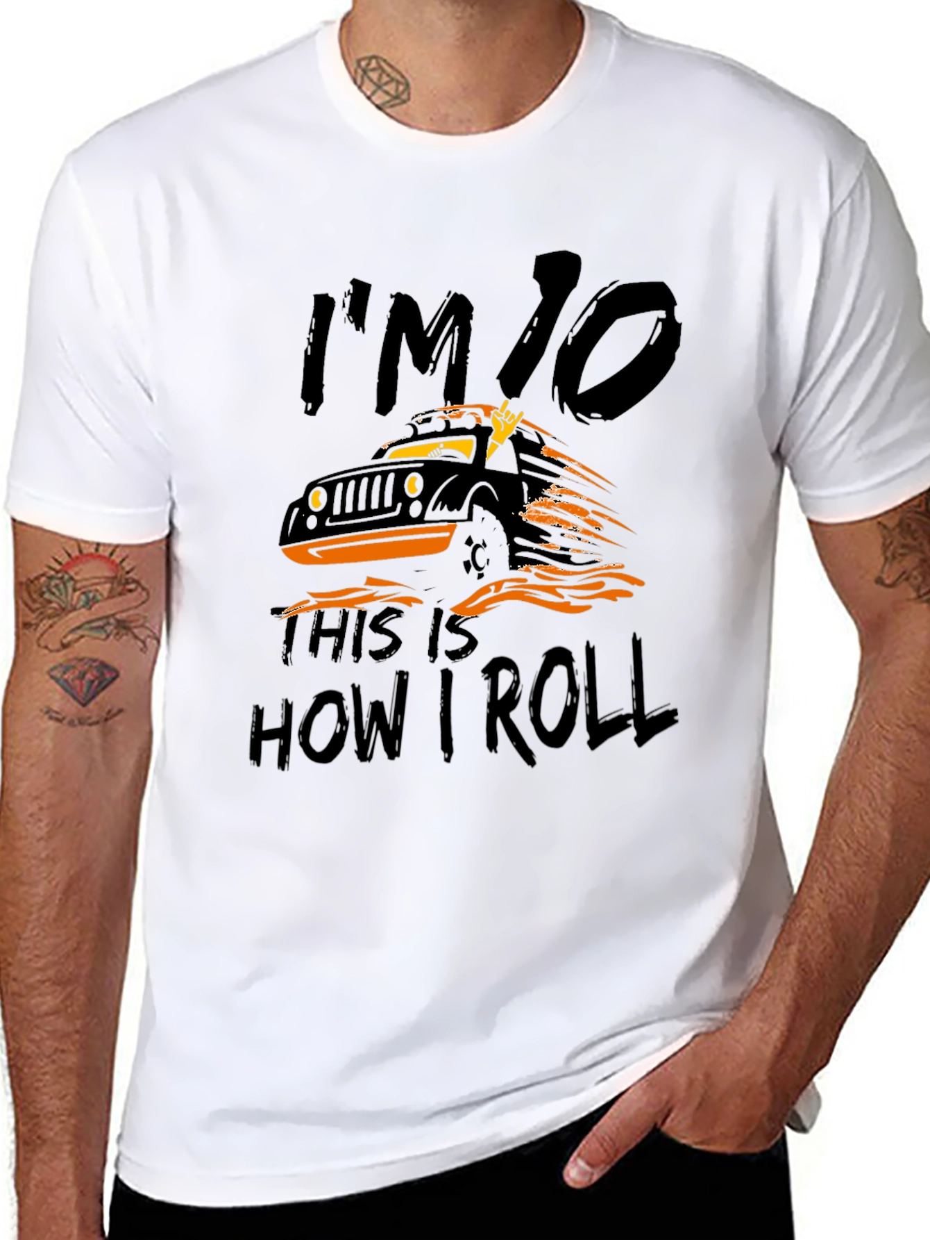 Im 10 This is How I Roll Jeep T-Shirt