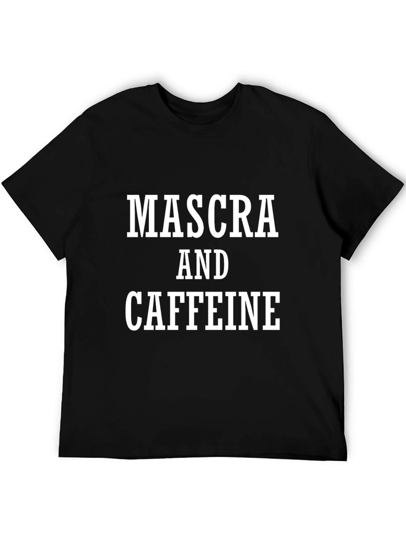 Mascara and Caffeine Graphic Tee - Black Unisex T-Shirt