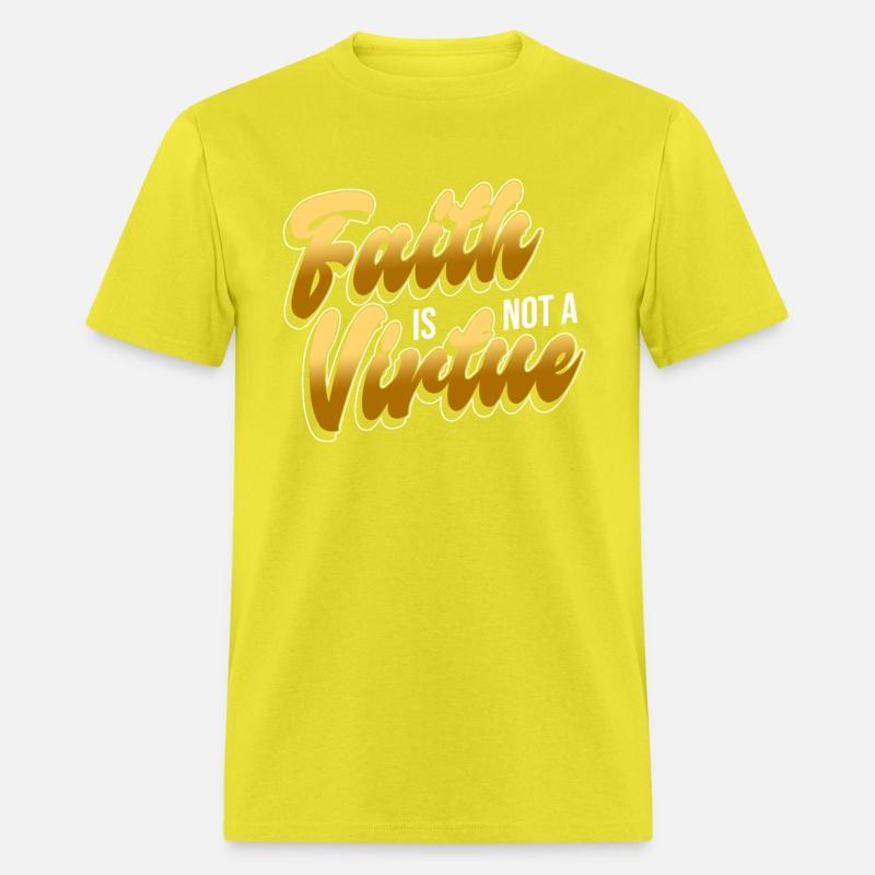 Faith Is Not A Virtue - Atheist Atheism