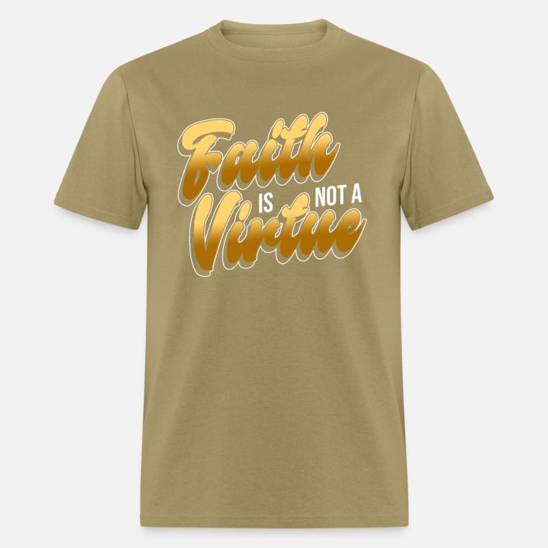 Faith Is Not A Virtue - Atheist Atheism